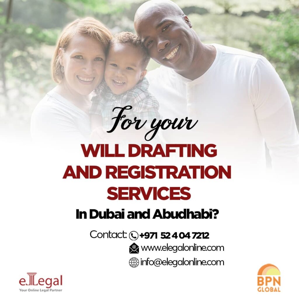 Will drafting and registration services in Dubai and Abudhabi