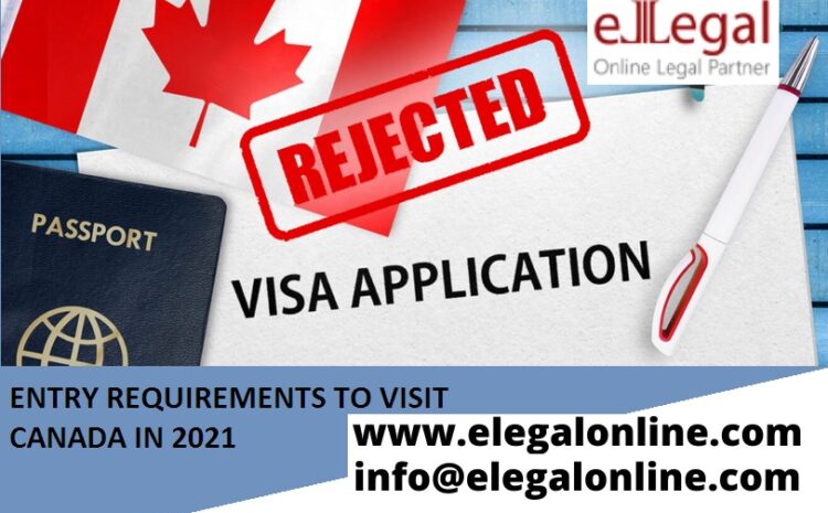  Entry Requirements to Visit Canada In 2021