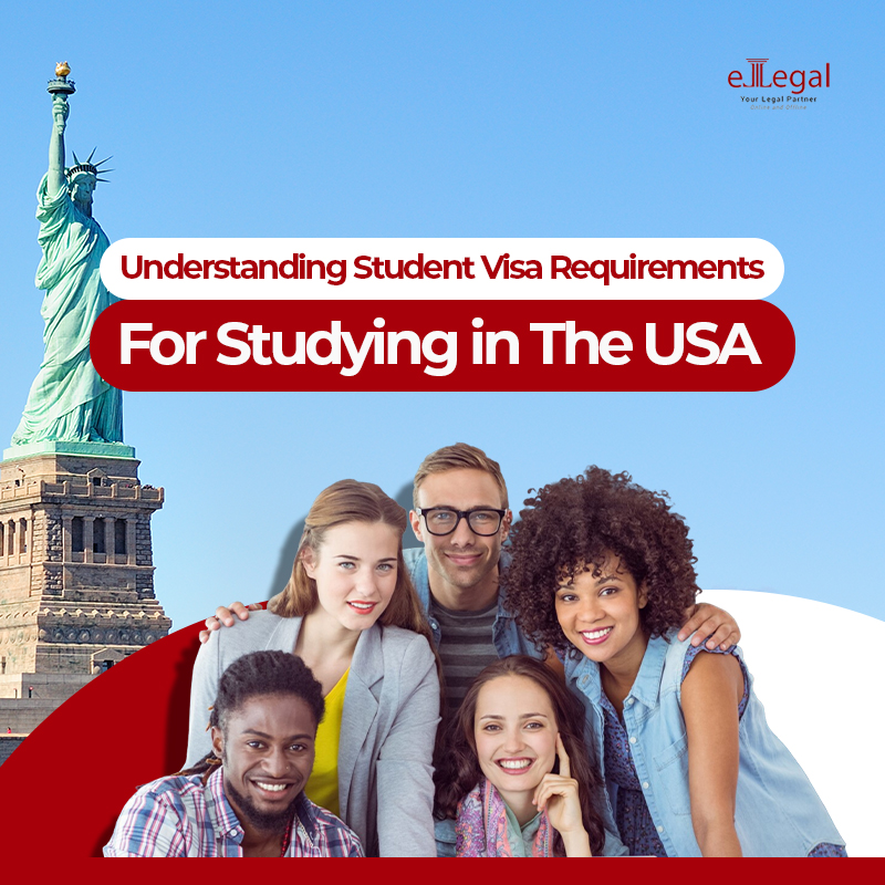 Understanding Student Visa Requirements for studying in the USA