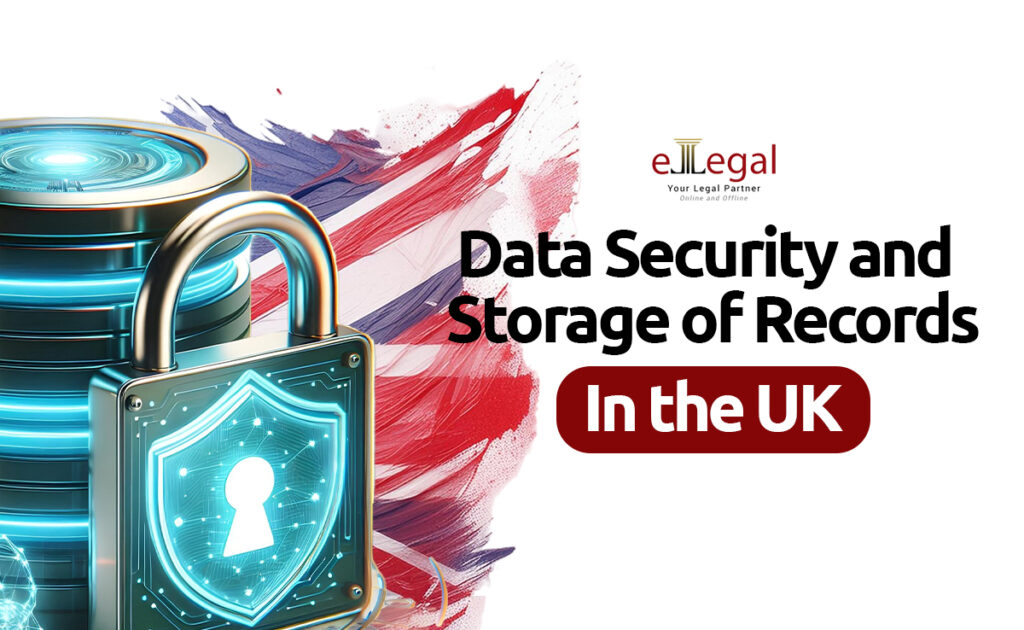 Data Security and Storage of Records in the UK