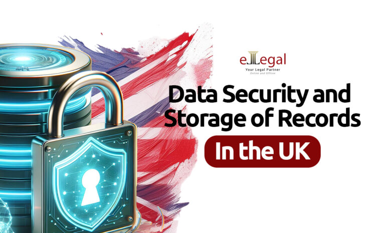  Data Security and Storage of Records in the UK