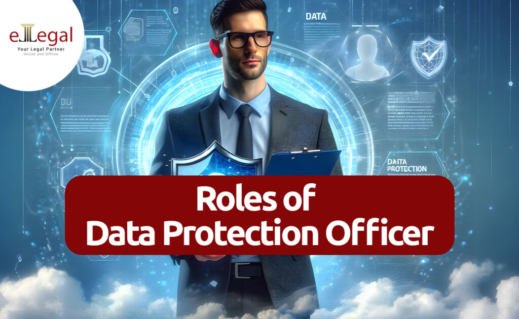 Roles Of Data Protection Officer