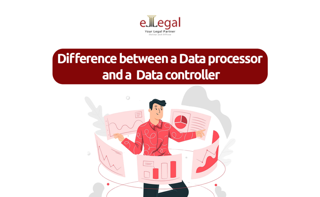 Difference Between a Data Processor and a Data Controller