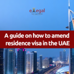 Guide on How to Amend UAE Residence Visa