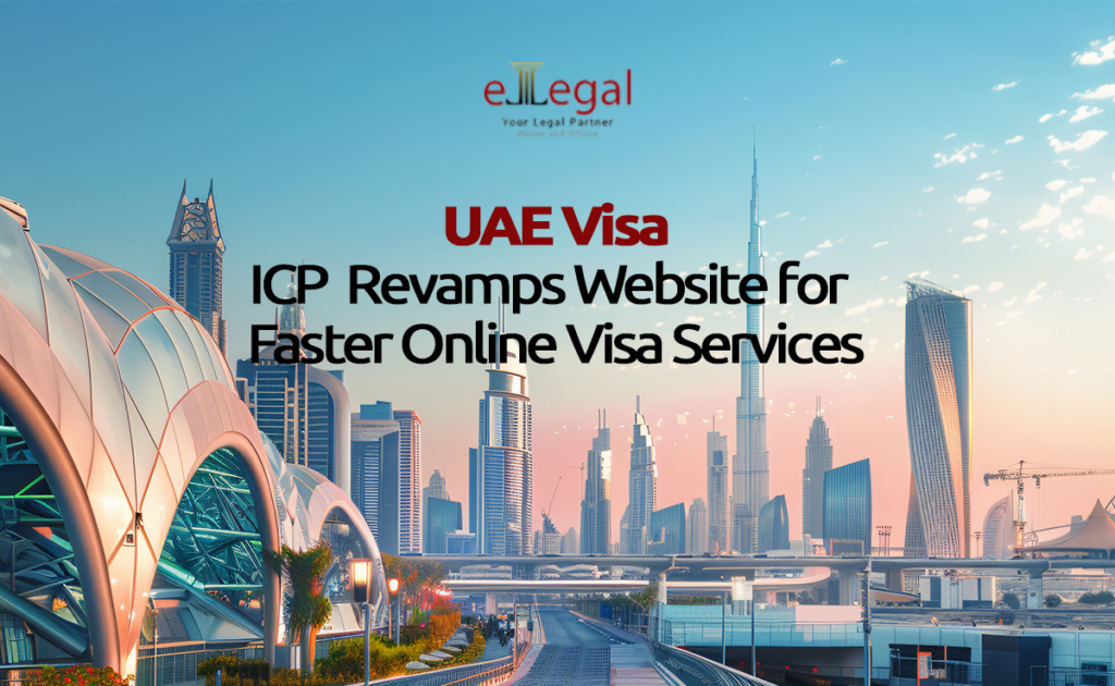 UAE Visa; ICP Revamps Website For Faster Online Visa Services