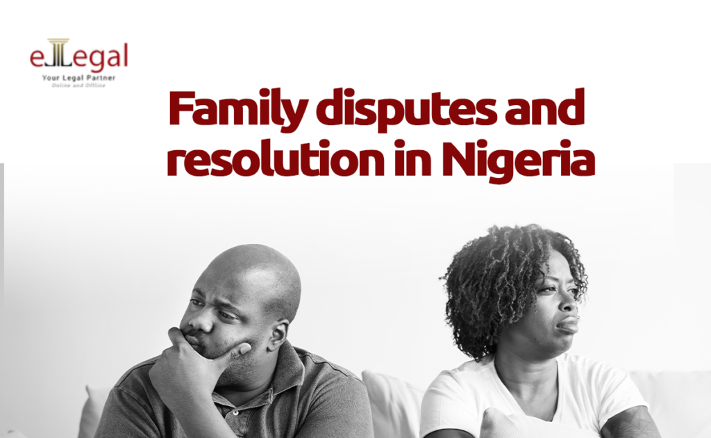 Family Disputes And Resolution in Nigeria