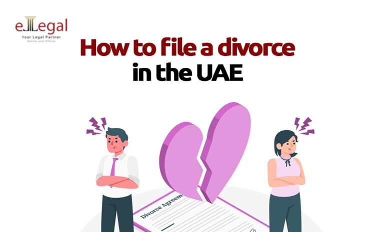  HOW TO FILE A DIVORCE IN THE UAE