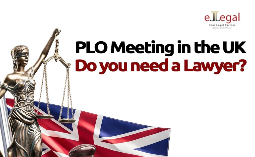 PLO MEETING IN THE UK: DO YOU NEED A LAWYER?