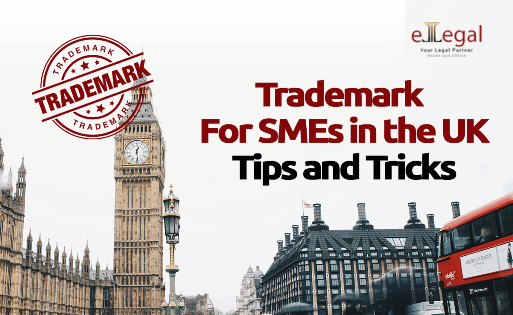TRADEMARK FOR SMEs IN THE UK; TIPS AND TRICKS