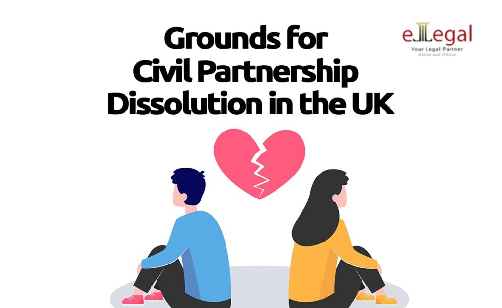 GROUNDS FOR CIVIL PARTNERSHIP DISSOLUTION IN THE UNITED KINGDOM