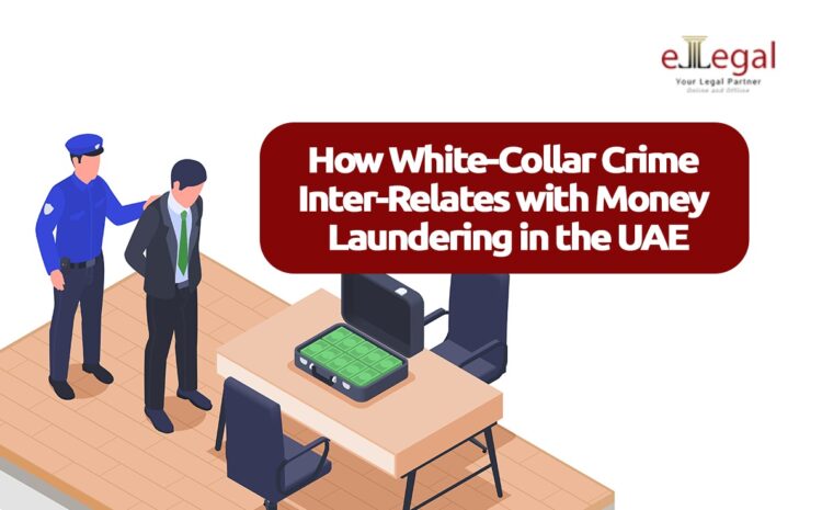  HOW WHITE-COLLAR CRIME INTER-RELATES WITH MONEY LAUNDERING IN THE UAE