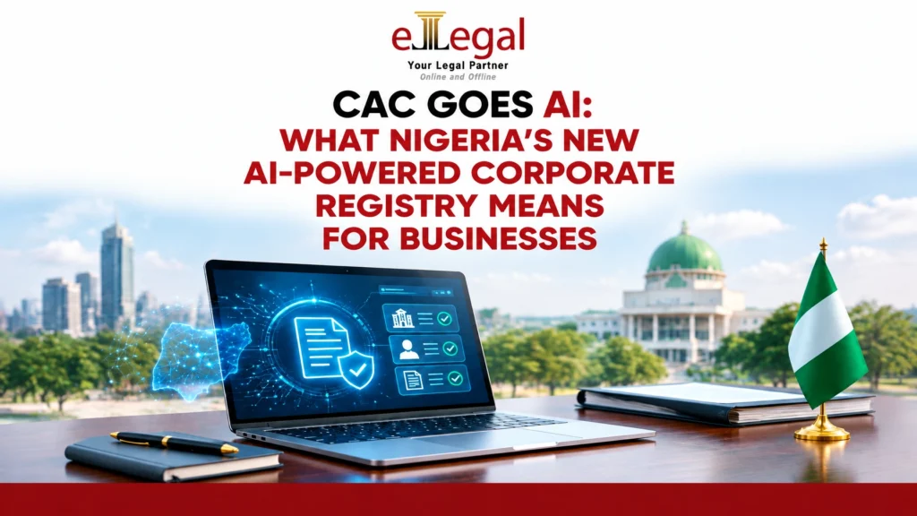 CAC Goes AI: What Nigeria’s New AI-Powered Corporate Registry Means for Businesses