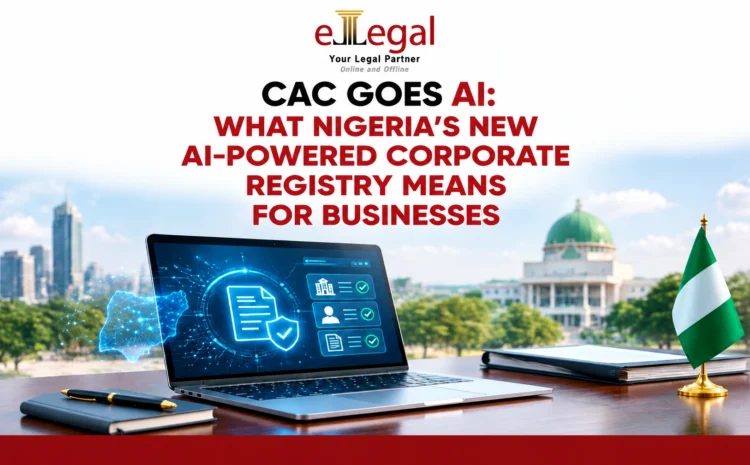 CAC Goes AI: What Nigeria’s New AI-Powered Corporate Registry Means for Businesses