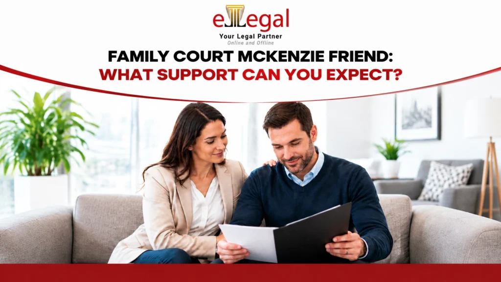 FAMILY COURT MCKENZIE FRIEND: WHAT SUPPORT CAN YOU EXPECT?