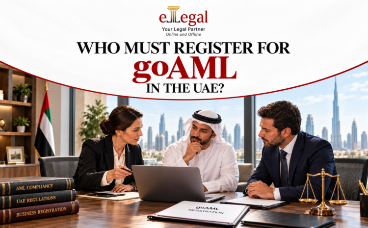  Who Must Register for goAML in the UAE?